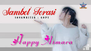Lirik Lagu Sambel Terasi - Happy Asmara